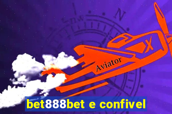bet888bet e confivel